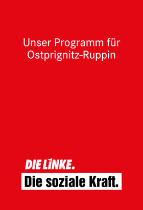 Unser Programm für den Landkreis Ostprignitz-Ruppin